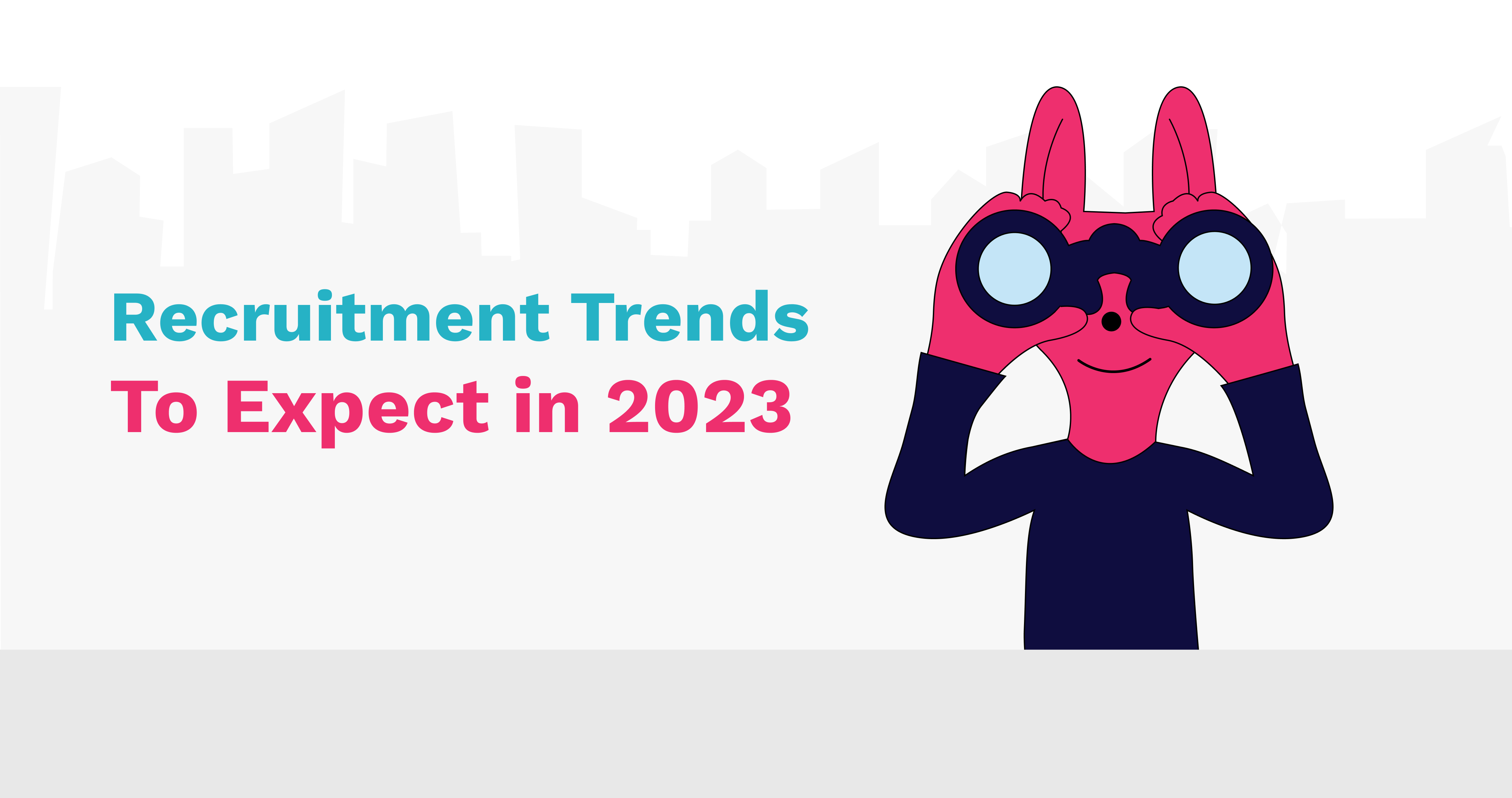 🔍 Top 10 Recruitment Trends to Follow in 2023 MagicHire