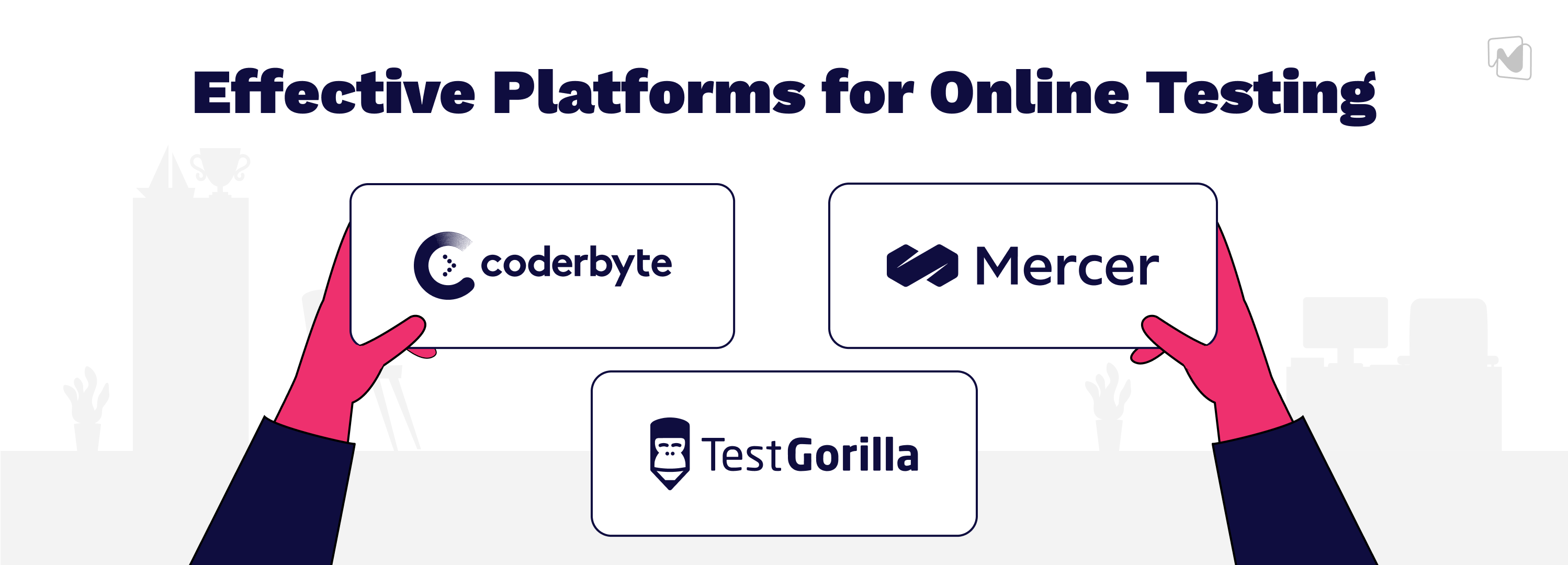 Varieties of Technical Screening Tests for Top Talent Recruitment